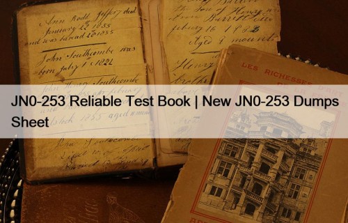 JN0-253 Reliable Test Book | New JN0-253 Dumps Sheet