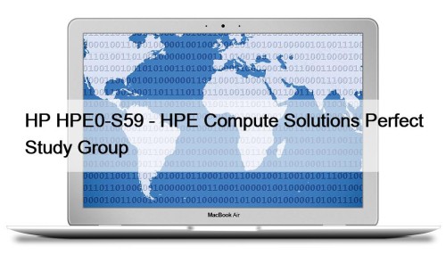 HP HPE0-S59 - HPE Compute Solutions Perfect Study Group