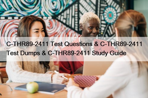 C-THR89-2411 Test Questions & C-THR89-2411 Test Dumps & C-THR89-2411 Study Guide